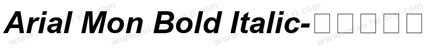 Arial Mon Bold Italic字体转换
